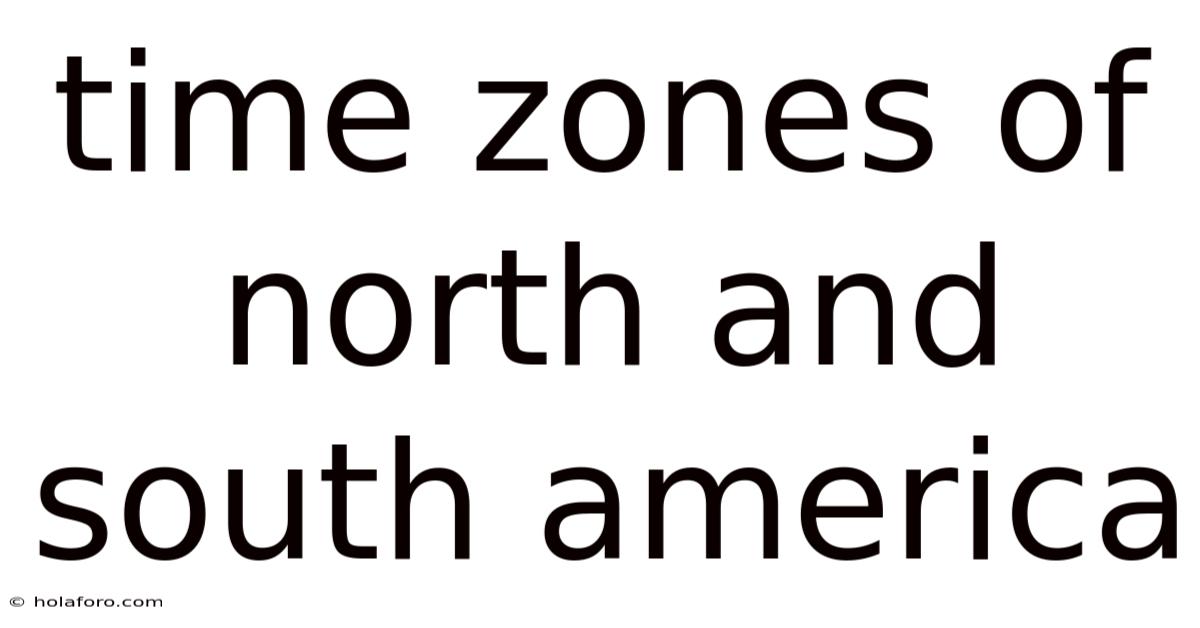 Time Zones Of North And South America