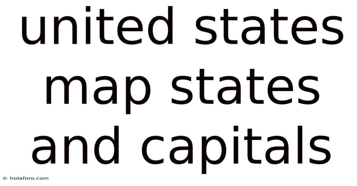 United States Map States And Capitals