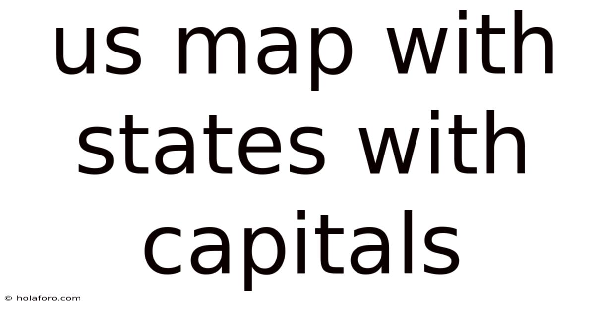 Us Map With States With Capitals