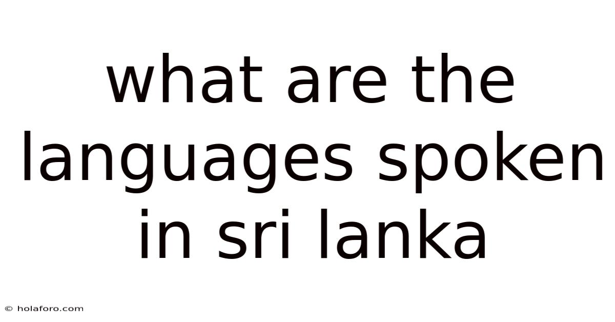 What Are The Languages Spoken In Sri Lanka