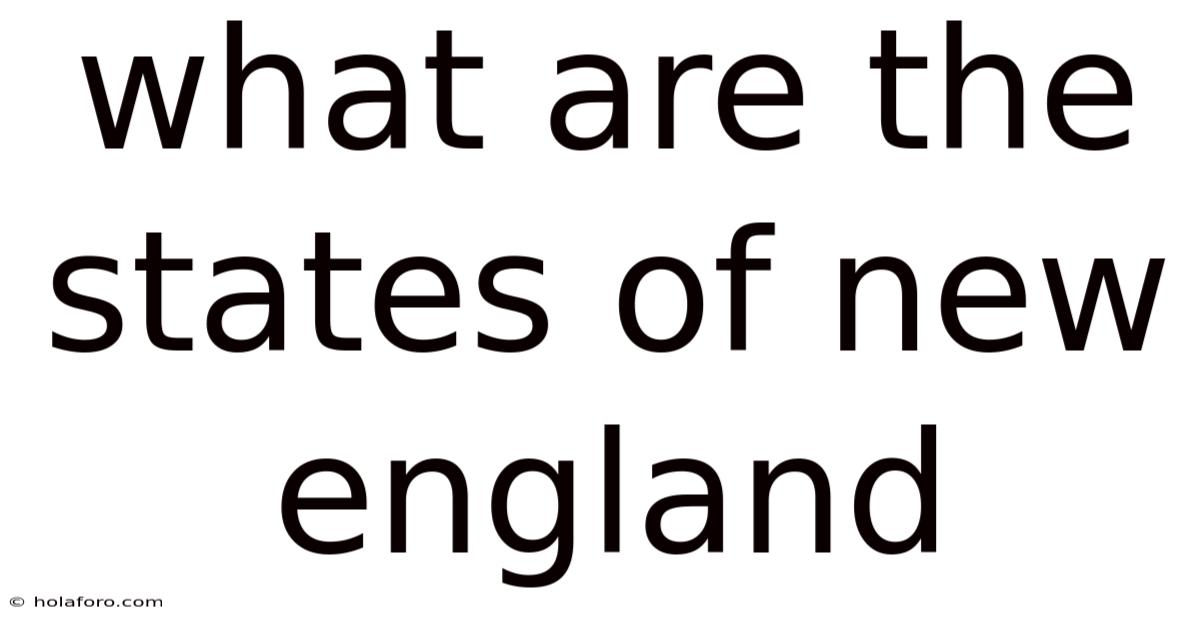 What Are The States Of New England