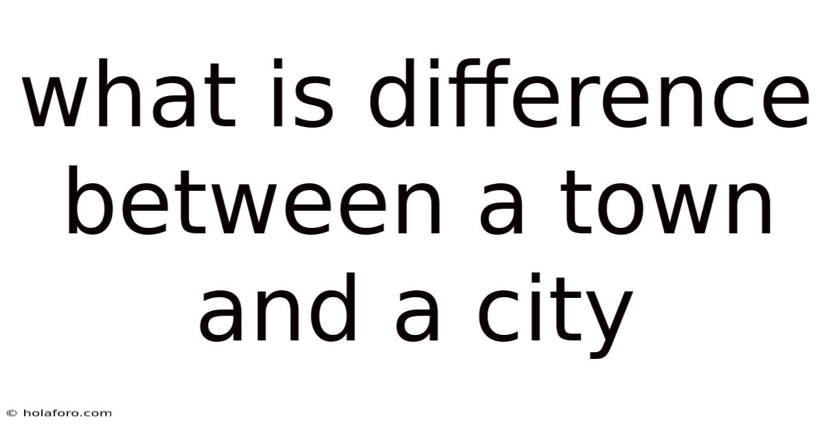 What Is Difference Between A Town And A City