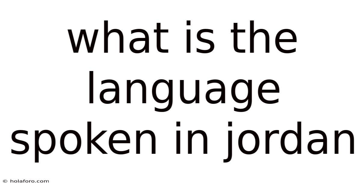 What Is The Language Spoken In Jordan