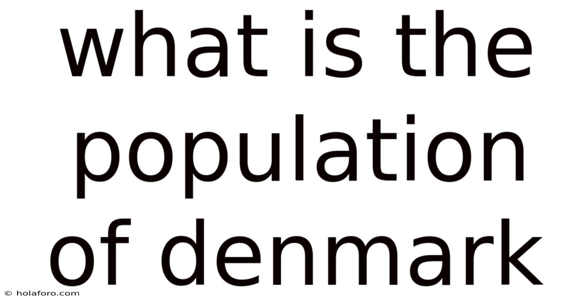 What Is The Population Of Denmark