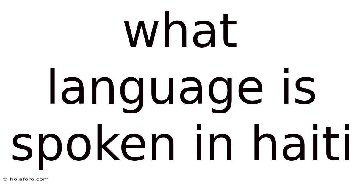 What Language Is Spoken In Haiti