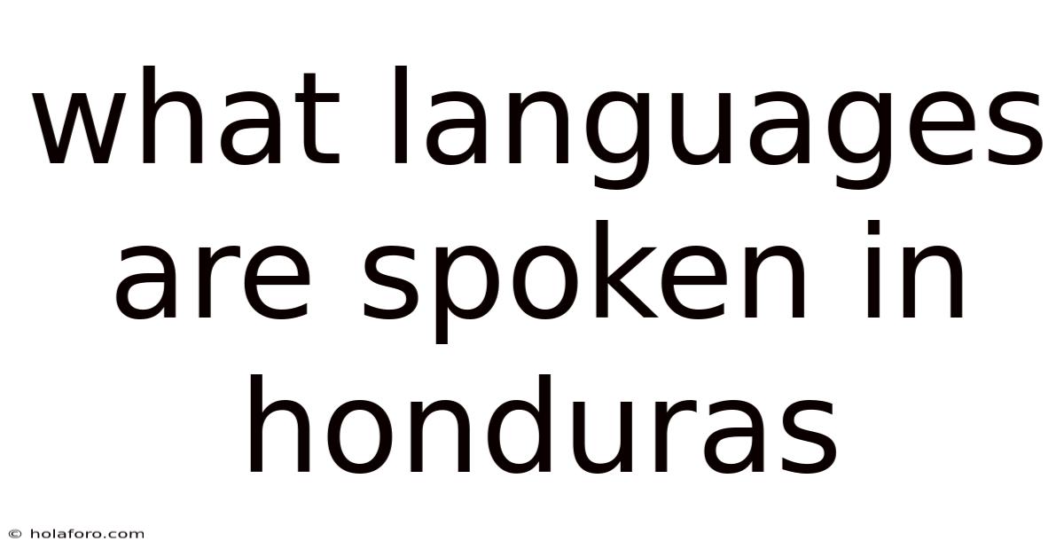 What Languages Are Spoken In Honduras
