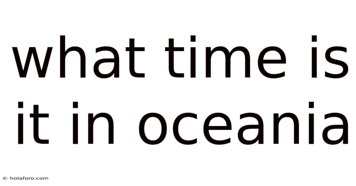 What Time Is It In Oceania
