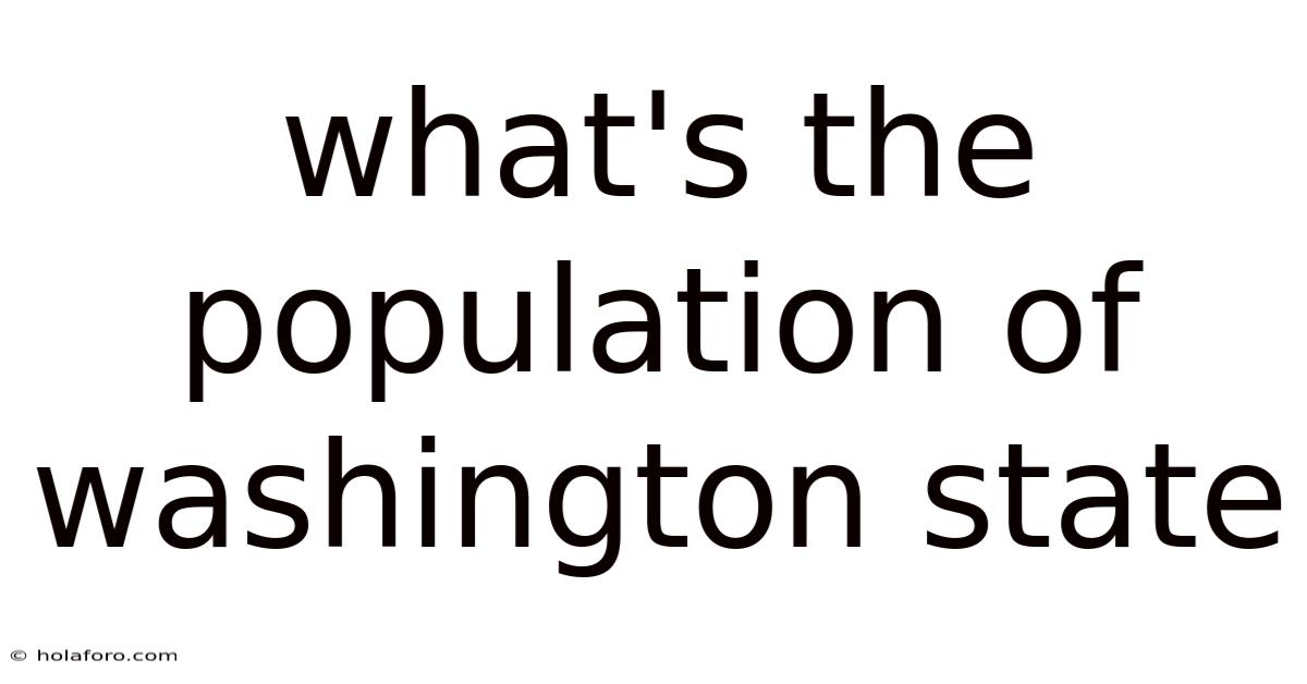 What's The Population Of Washington State