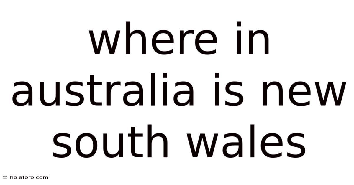 Where In Australia Is New South Wales