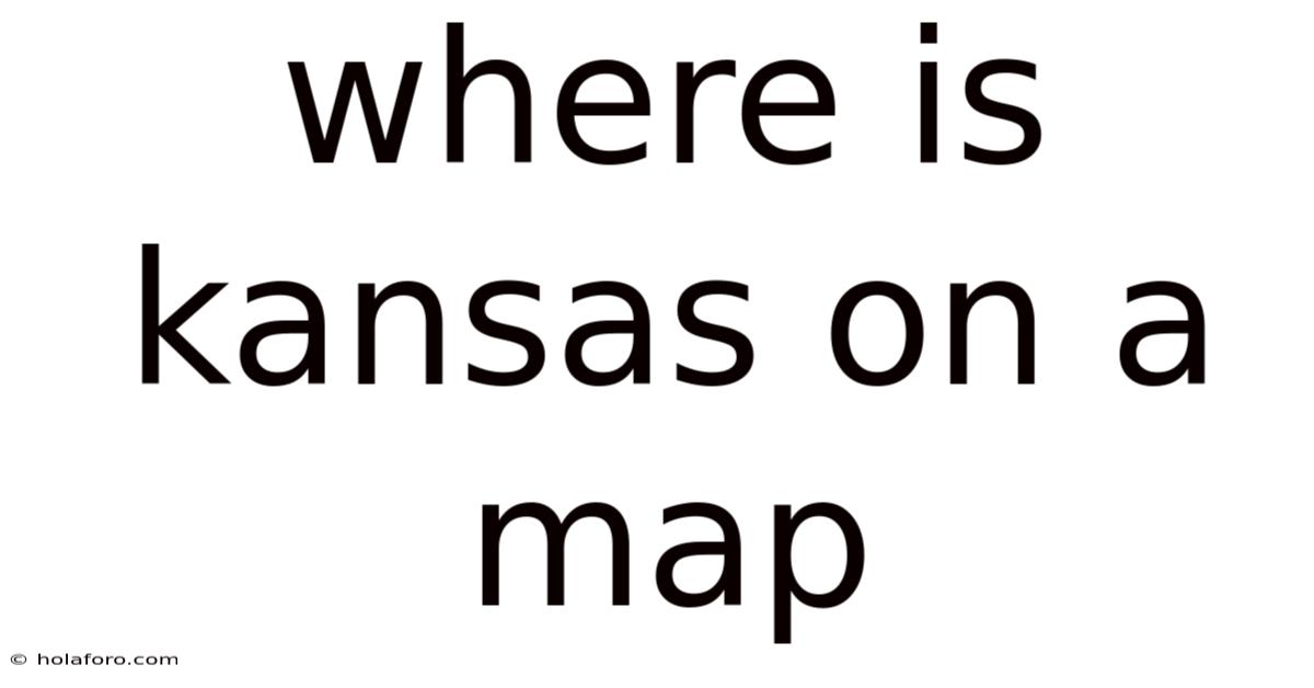Where Is Kansas On A Map