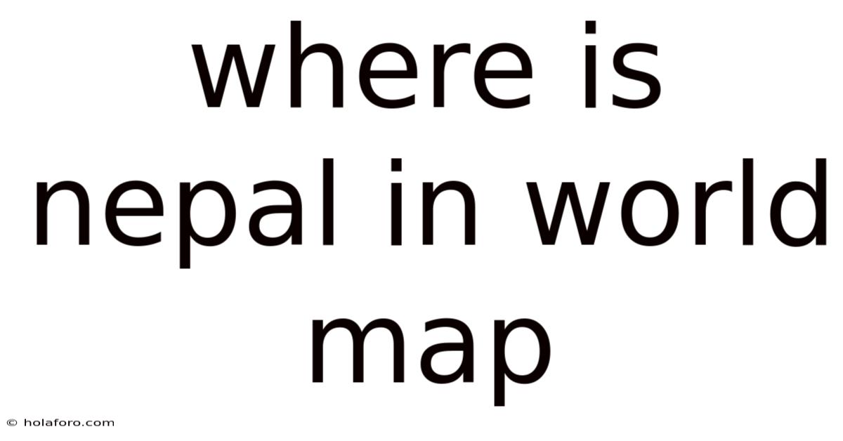 Where Is Nepal In World Map