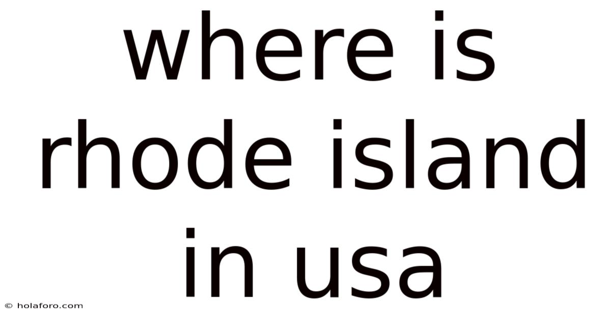 Where Is Rhode Island In Usa