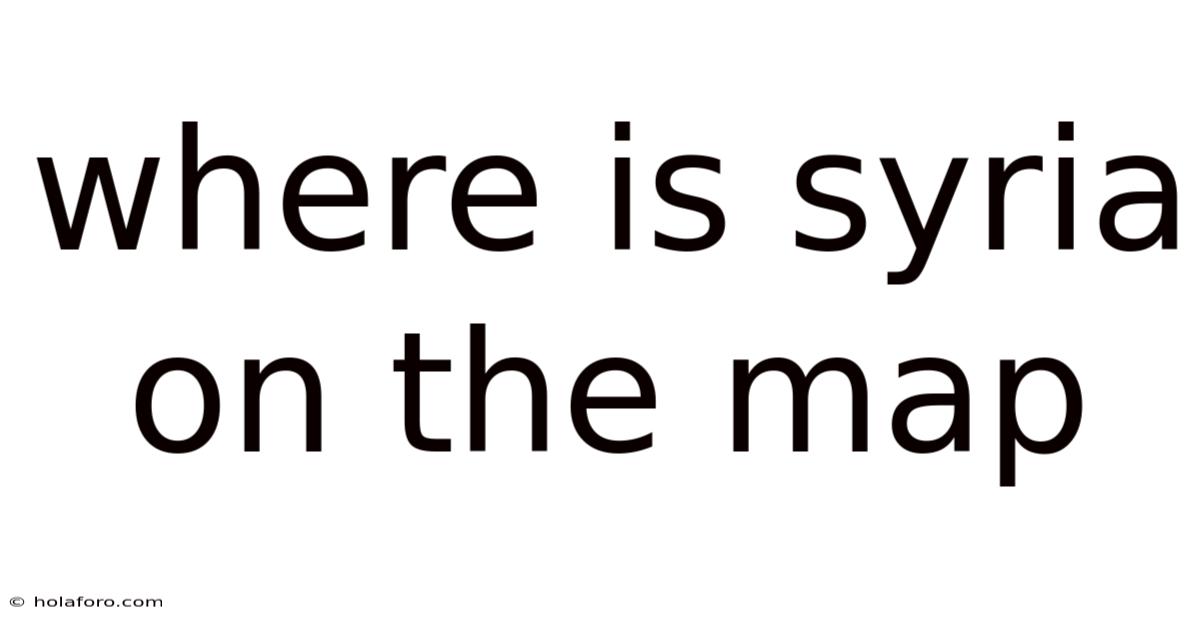 Where Is Syria On The Map