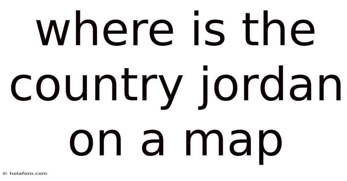 Where Is The Country Jordan On A Map