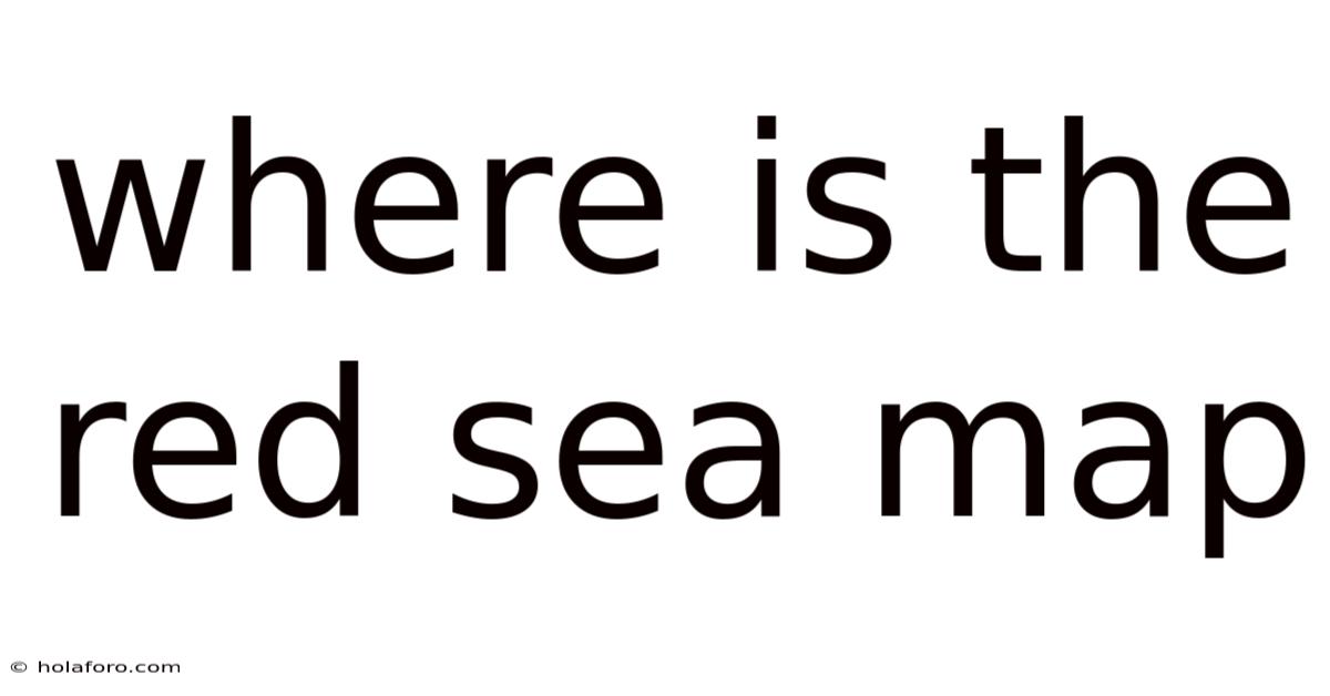 Where Is The Red Sea Map